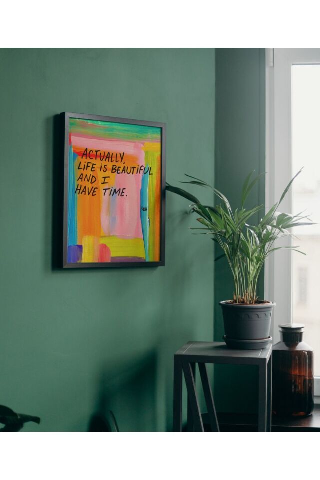 Çok Renkli - Actually Life Is Beautiful Motivation Pinterest Poster Çerçeveli Yüksek Kalite Tasarım Tablo