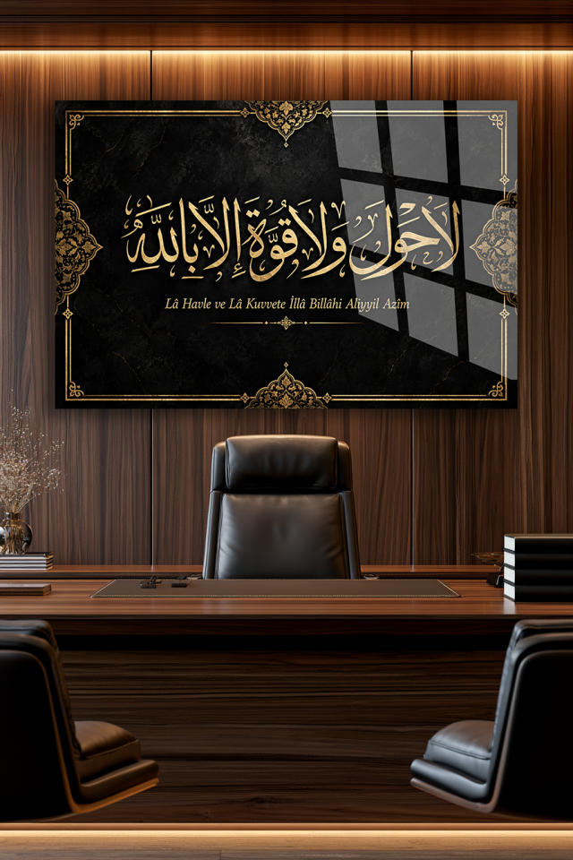LA HAVLE VE LA KUVVETE İLLA BİLLAH YAZILI CAM TABLO EV OFİS HEDİYESİ